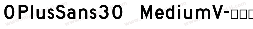 OPlusSans30 MediumV字体转换